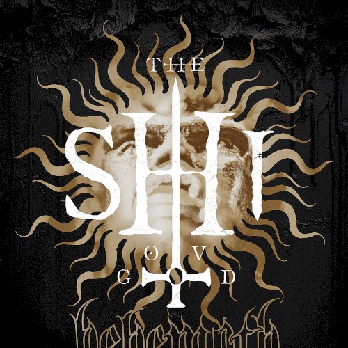 Behemoth - The Shit ov God