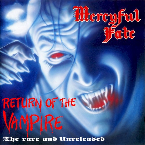 Mercyful Fate - Return Of The Vampire