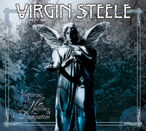 Virgin Steele - Nocturnes of Hellfire &amp; Damnation