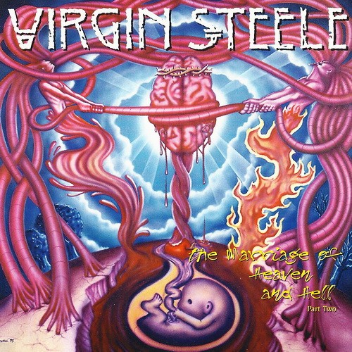 Virgin Steele - The Marriage Of Heaven And Hell Part Two