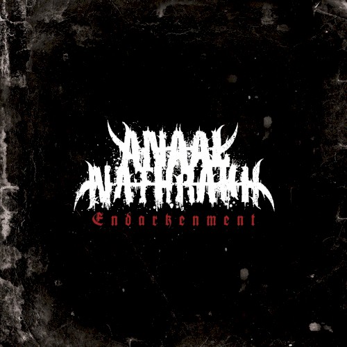 Anaal Nathrakh - Endarkenment