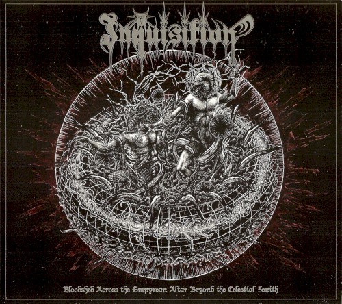 Inquisition - Bloodshed Across the Empyrean Altar Beyond the Celestial Zenith