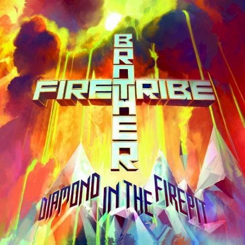 Brother Firetribe - Diamond in the Firepit