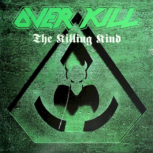 Overkill - The Killing Kind