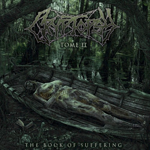 Cryptopsy - The Book of Suffering - Tome II (EP)