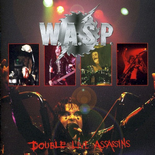 W.A.S.P. - Double Live Assassins