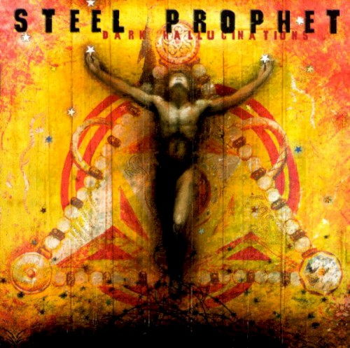 Steel Prophet - Dark Hallucinations