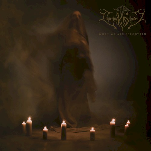 Imperium Dekadenz - When We Are Forgotten