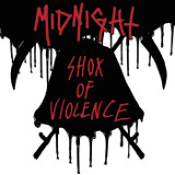 Midnight (US) - Shox of Violence
