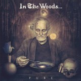 In the Woods... - Pure