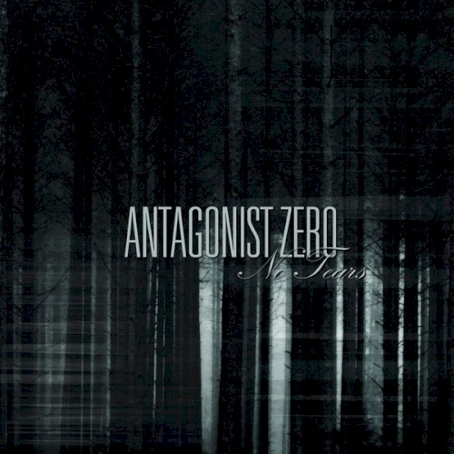 Antagonist Zero - No Tears