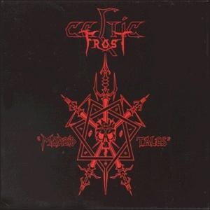 Celtic Frost - Morbid Tales/Emperor’s Return