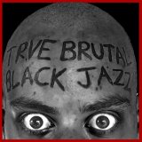 Etienne Pelosoff - Trve Brutal Black Jazz (EP)