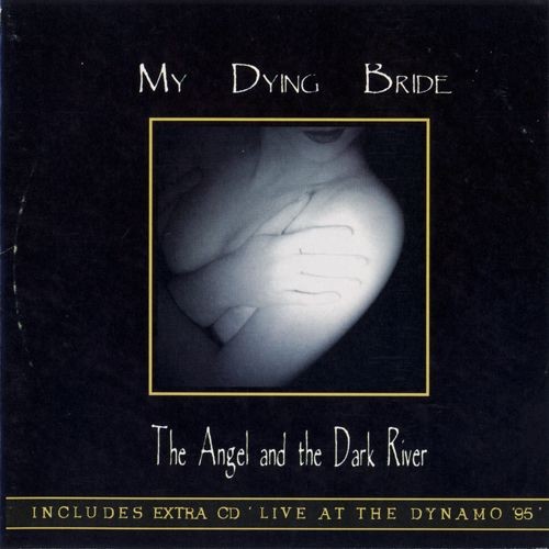 My Dying Bride - The Angel and the Dark River