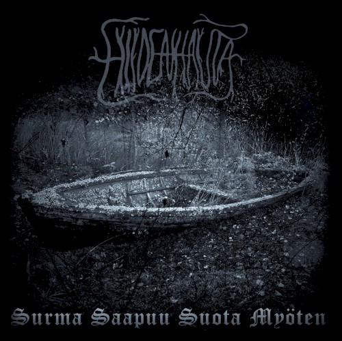 Hiidenhauta - Surma Saapuu Suota Myöten