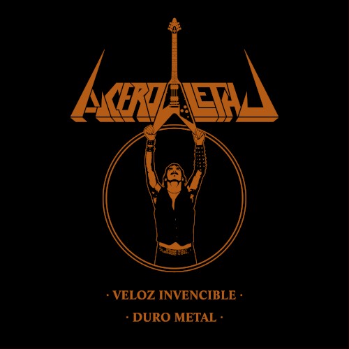 Acero Letal - Veloz Invencible / Duro Metal