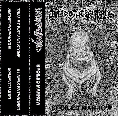 Anthropophagous - Spoiled Marrow