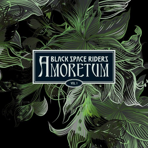 Black Space Riders - Amoretum Vol. 1