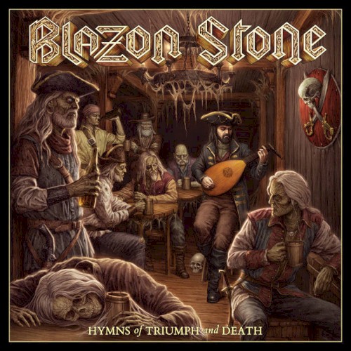 Blazon Stone - Hymns of Triumph and Death