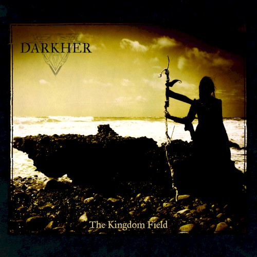 Darkher - The Kingdom Field