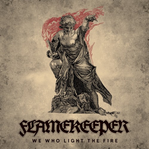 Flamekeeper - We Who Light the Fire