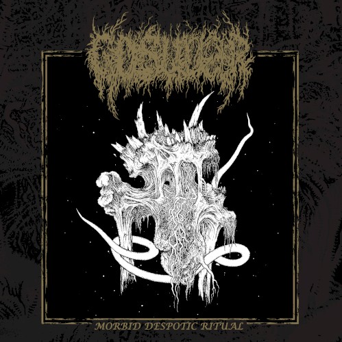 Gosudar - Morbid Despotic Ritual