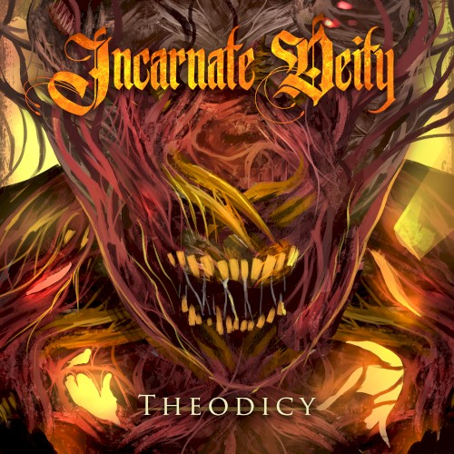 Incarnate Deity - Theodicy