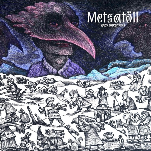Metsatöll - Katk kutsariks