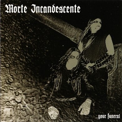 Morte Incandescente - ... Somos o Fogo do Teu Inferno