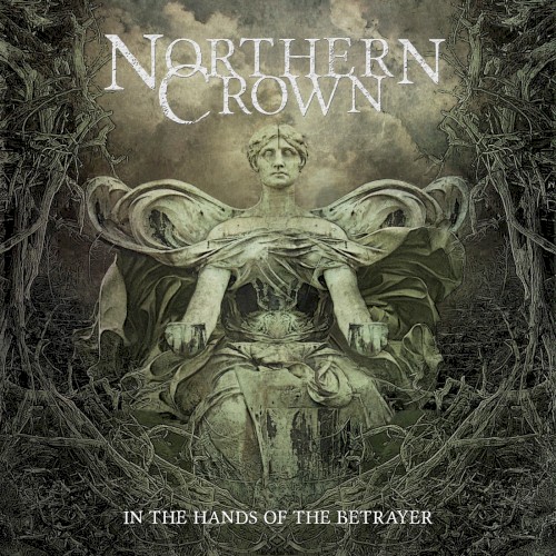 Northern Crown - In the Hands of the Betrayer