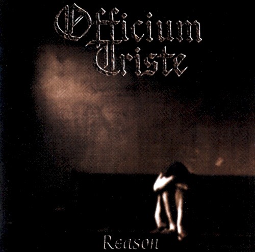 Officium Triste - Reason