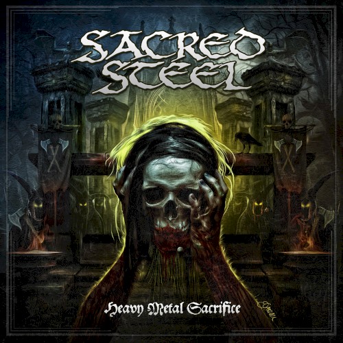 Sacred Steel - Heavy Metal Sacrifice