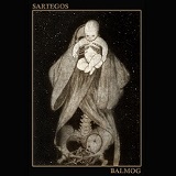 Sartegos - Balmog - split