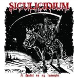 Siculicidium - A halal es az iranytu