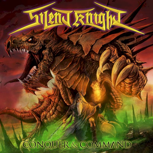 Silent Knight - Conquer And Command