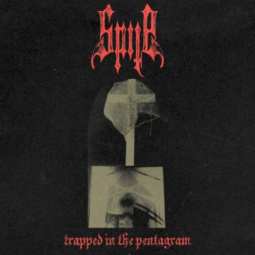 Spite - Trapped in the Pentagram