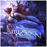 Stream Of Passion - A War Of Our Own