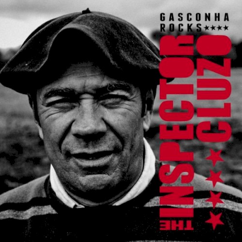The Inspector Cluzo  - Gasconha Rocks