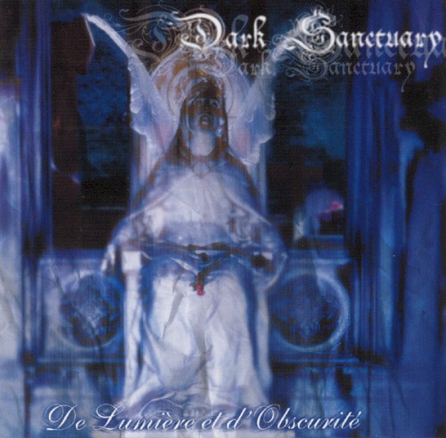 Dark Sanctuary - De Lumiere Et D'Obscurite