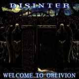 Disinter - Welcome To Oblivion