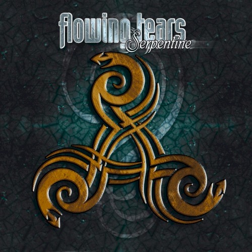 Flowing Tears - Serpentine