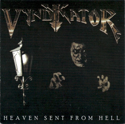 Vyndykator - Heaven Sent From Hell