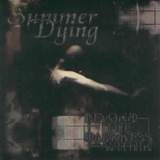 Summer Dying - Beyond the Darkness Within