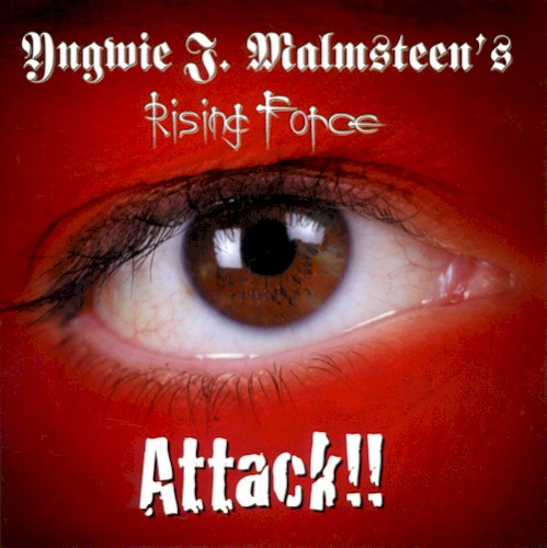 Yngwie J. Malmsteen's Rising Force - Attack!!